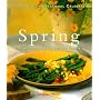 Spring: Recipes Inspired by Nature's Bounty (Williams-Sonoma Seasonal Celebration)