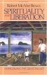 Spirituality and Liberation: Overcoming the Great Fallacy