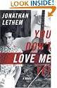 You Don't Love...