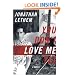 You Don't Love Me Yet: A Novel