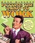 Putting the Tarot to Work: Creative Problem Solving, Effective Decision Making & Personal Career Planning
