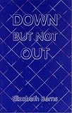 Product details for Down But Not Out