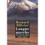 Longue marche, Tome 3 : Le Vent des Steppes : A pied de la M�diterran�e jusqu'en Chine par la route de la soie Le vent des steppes