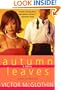 Autumn Leaves: A Novel