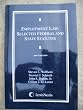 Employment Law: Selected Federal and State Statutes