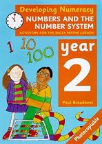 Developing Numeracy: Numbers And The Number System Year 2 Activities for the Daily Maths Lesson (Developings)