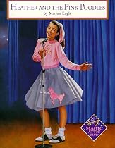 Heather And The Pink Poodles (Magic Attic Club)