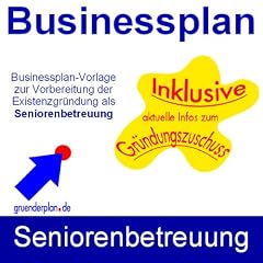 Businessplan Seniorenbetreuung