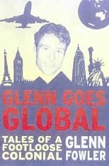 Glenn Goes Global