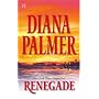 Renegade (Hqn Books)