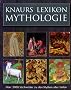 Knaurs Lexikon der Mythologie