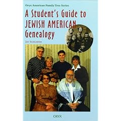 A Student's Guide to Jewish American Genealogy (Oryx American Family Tree)