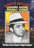 Rogues Gallery: Mickey Cohen