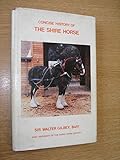 Concise history of the shire horse