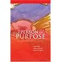 A Person of Purpose: Lessons in life from God's people