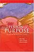 A Person of Purpose