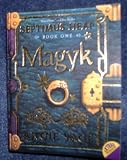 Magyk (septimus heap, book one)