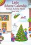 Little Advent Calendar Sticker Activity Book