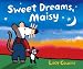Sweet Dreams, Maisy