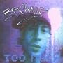 Too Much