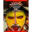 Cultural Anthropology: A Contemporary Perspective (Third Edition) by Roger M. Keesing and Andrew J. Strathern