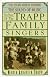 The Story of the Trapp Family Singers