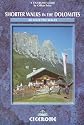 Shorter Walks in the Dolomites: 40 Selected Walks (Cicerone Mountain Walking)