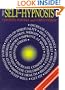 The Self-Hypnosis Kit: Discover the Power of Hypnotherapy to Improve Your Life