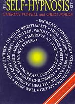 The Self-Hypnosis Kit: Discover the Power of Hypnotherapy to Improve Your Life