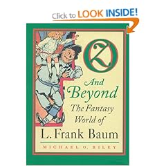 Oz and Beyond: The Fantasy World of L. Frank Baum