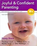 Joyful and Confident Parenting (Parent Smart)