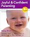 Joyful and Confident Parenting (Parent Smart)