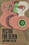 Vector for Seven; the Weltanschaung of Mrs. Amelia Mortimer and Friends