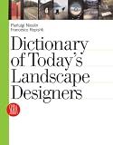 Dictionary of Today's Landscape Designers