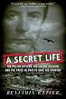 A Secret Life: The Polish Officer, His Covert Mission, and the Price He Paid to Save His Country