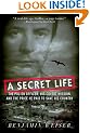A Secret Life: The Polish Officer, His Covert Mission, and the Price He Paid to Save His Country