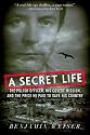 A Secret Life: The Polish Colonel, His Covert Mission, And The Price He Paid To Save His Country