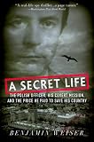 Review PublicAffairs,U.S.  / A Secret Life: The Polish Officer, His Covert Mission, and the Price He Paid to Save His Country