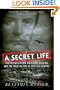 A Secret Life: The Polish Colonel, His Covert Mission, And The Price He Paid To Save His Country
