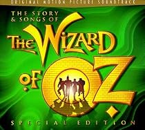 The Story & Songs Of The Wizard Of Oz - Special Edition: Original Motion Picture Soundtrack