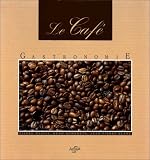 Revue Artoria  / Le café