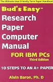 Buds Easy Research Paper Computer Manual for IBM PCs