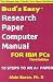 Bud's Easy Research Paper Computer Manual for IBM PCs