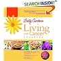 Betty Crocker's Living with Cancer Cookbook: Easy Recipes and Tips through Treatment and Beyond