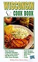 Wisconsin Cookbook (Cooking Across America)