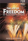 The Joy of Freedom: An Economists Odyssey