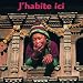 J'habite ici