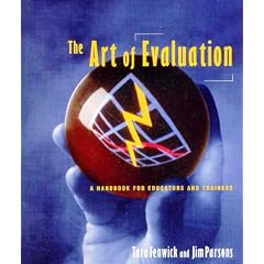 The Art of Evaluation: A Handbook for Educators & Trainers
