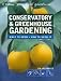 Conservatory and Greenhouse Gardening