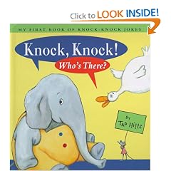 Knock Knock Who's There: My First Book Of Knock Knock Jokes